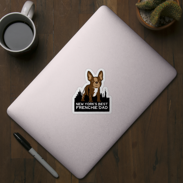 New York Best Frenchie Dad by Rumble Dog Tees